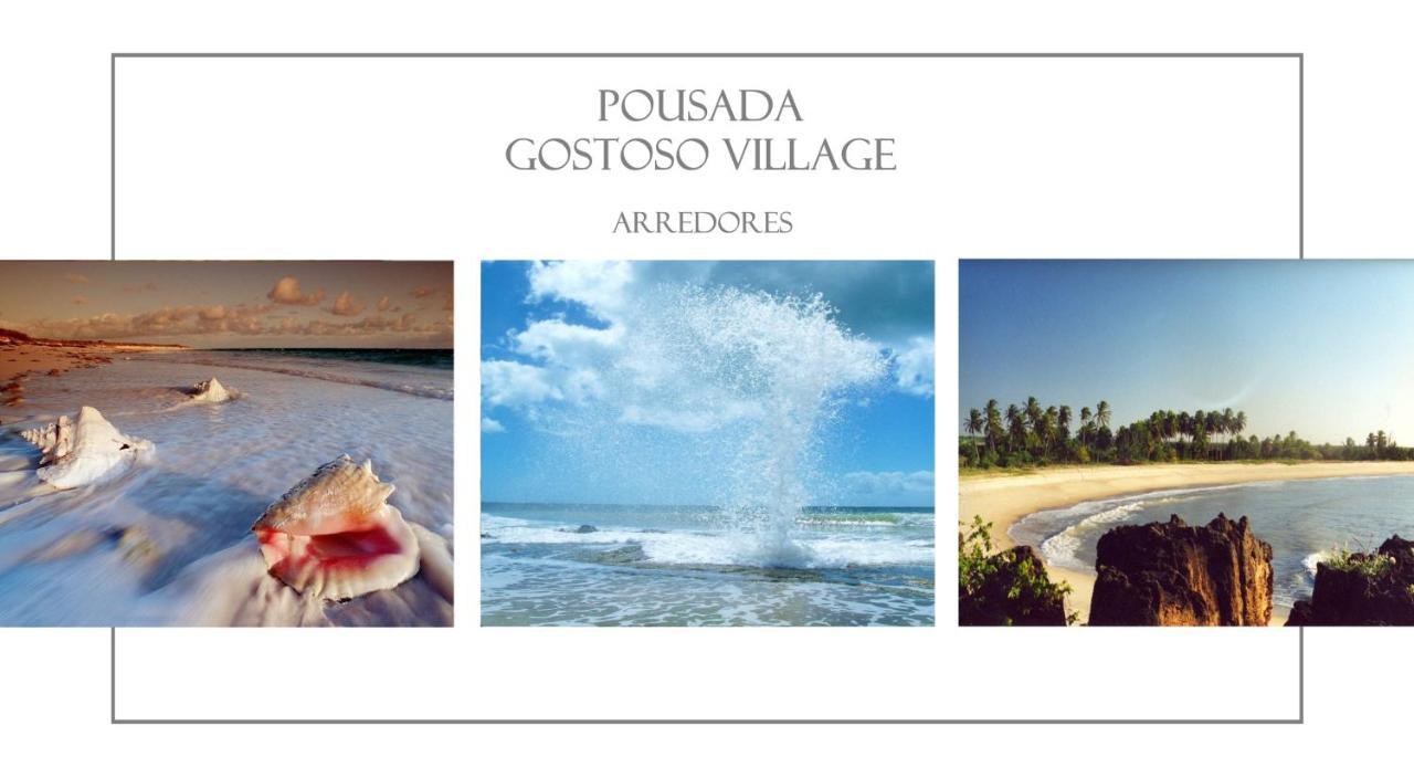 Pousada Gostoso Village เซามิเกลโดกอสโตโซ ภายนอก รูปภาพ